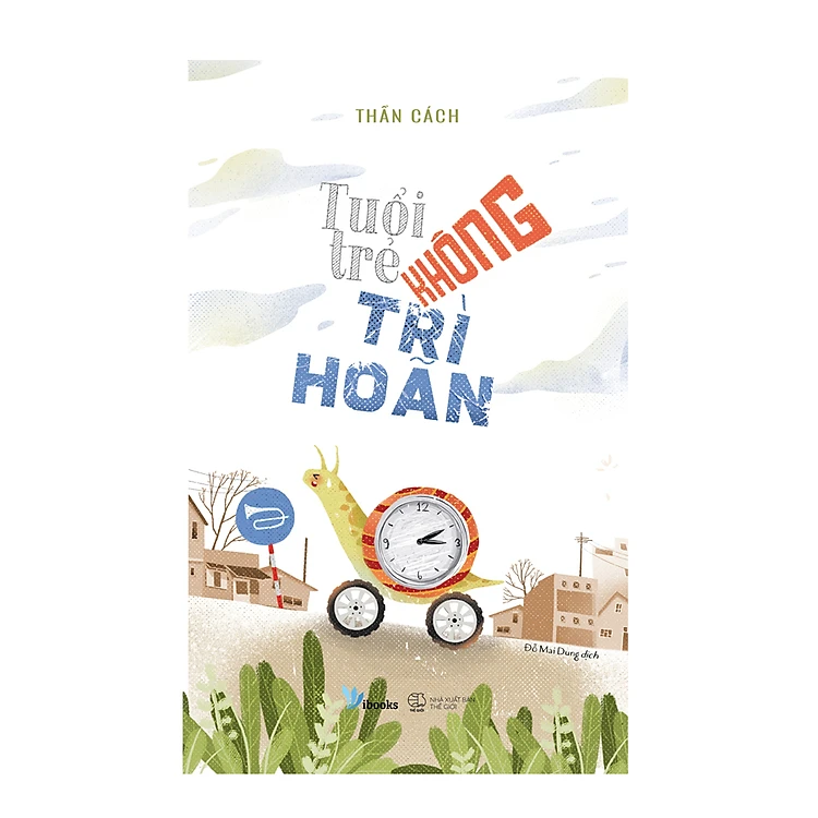 Tuổi trẻ không trì hoãn